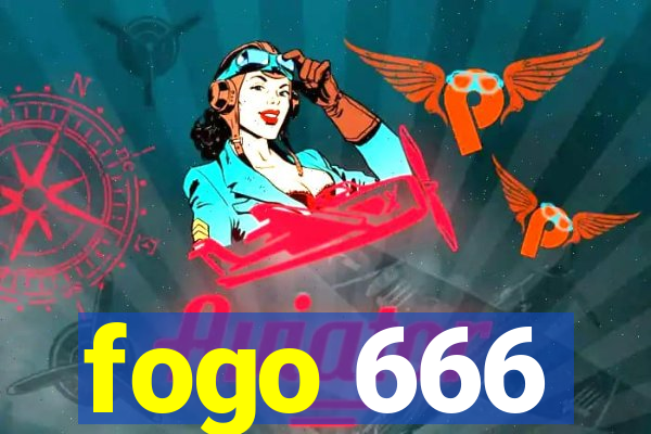 fogo 666